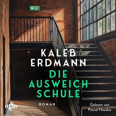 Die Ausweichschule - Kaleb Erdmann, Audio, 9783844943979