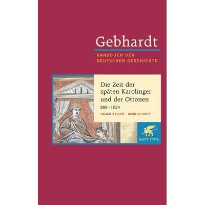 Gebhardt: Handbuch der deutschen Geschichte. Band 3 (Gebhardt Handbuch der Deutschen Geschichte, Bd. 3), Gebundene Ausgabe von Gerd Althoff,Hagen