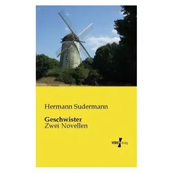Geschwister, Belletristik von Hermann Sudermann
