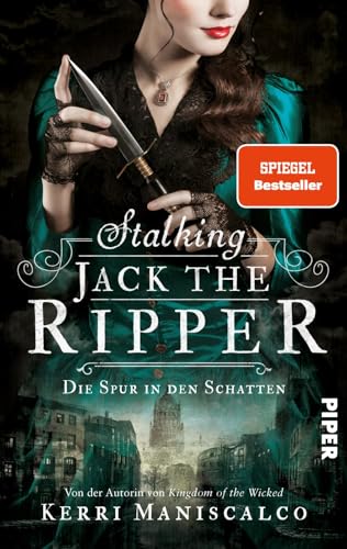 Kerri Maniscalco - Stalking Jack the Ripper (Die grausamen Fälle der Audrey Rose 1): Die Spur in den Schatten Endlich auf Deutsch – historischer Thriller mit Slow Burn Romance - Preis vom 06.10.2026 07:26:00 h