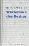 Helmut Hiller - Wörterbuch des Buches. - Preis vom 09.10.2026 07:28:09 h
