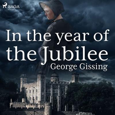 In the Year of the Jubilee - George Gissing, Audio, 9788726472646