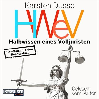 Halbwissen eines Volljuristen - Karsten Dusse, Audio, 9783837164619