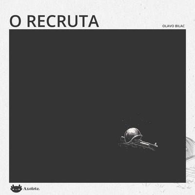 O recruta - Olavo Bilac, Audio, 4071498275689