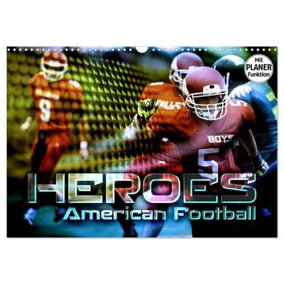 HEROES - American Football (Wandkalender 2026 DIN A3 quer), CALVENDO Monatskalender