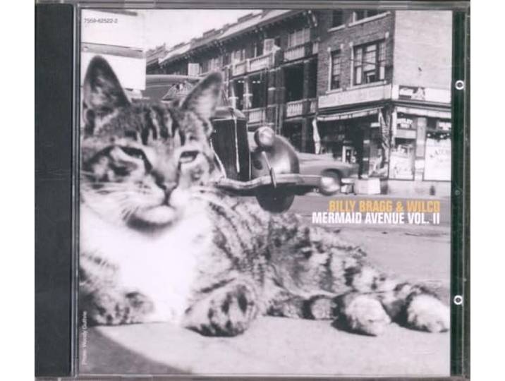 Billy Bragg & Wilco - Mermaid Avenue Volume 2