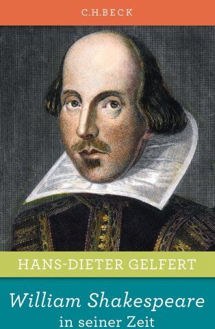 Hans-Dieter Gelfert - William Shakespeare in seiner Zeit - Preis vom 17.10.2026 19:25:27 h