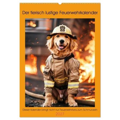 Der tierisch lustige Feuerwehrkalender (Wandkalender 2027 DIN A2 hoch), CALVENDO Monatskalender