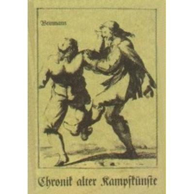 Chronik alter Kampfkünste, Gebundene Ausgabe von Ott,Albrecht Dürer,Fabian Auerswald,Nicolaes Petter,Johann G. Paschen, Weinmann Verlag,