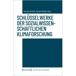 Schlüsselwerke der sozialwissenschaftlichen Klimaforschung, Fachbücher von Simone Rödder, Youssef Ibrahim