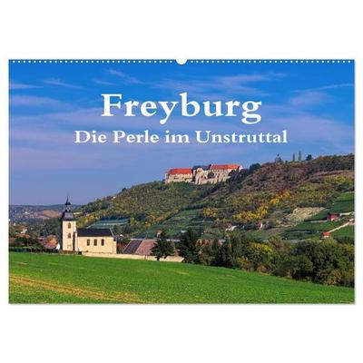 Freyburg - Die Perle im Unstruttal (Wandkalender 2027 DIN A2 quer), CALVENDO Monatskalender