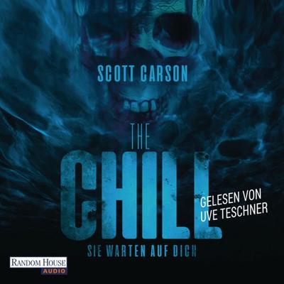 The Chill - Sie warten auf dich - Scott Carson, Audio, 9783837154177
