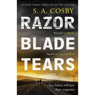 Razorblade Tears, Taschenbuch von S. A. Cosby, Headline, 978-1-4722-8654-3
