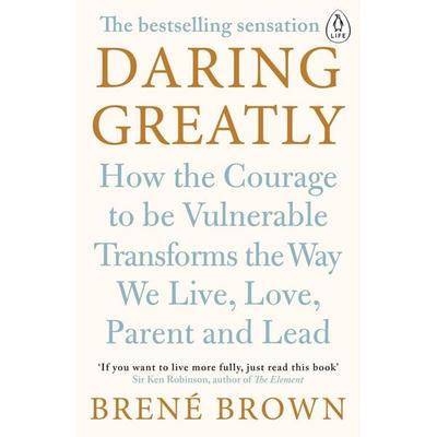Daring Greatly, Taschenbuch von Brene Brown, Penguin Books Ltd, 978-0-241-25740-1