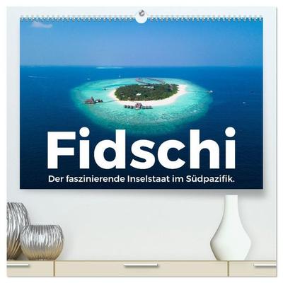 Fidschi - Der faszinierende Inselstaat im Südpazifik. (hochwertiger Premium Wandkalender 2027 DIN A2 quer), Kunstdruck in Hochglanz