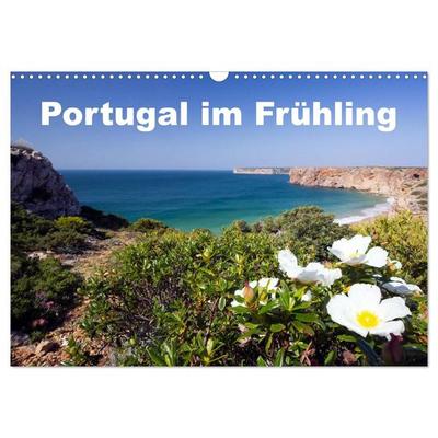 Portugal im Frühling (Wandkalender 2027 DIN A3 quer), CALVENDO Monatskalender