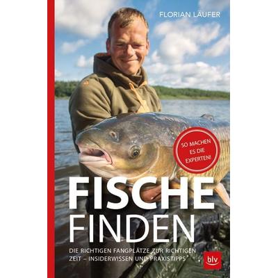 Fische finden, Taschenbuch von Florian Läufer, Blv, 978-3-8354-1751-9
