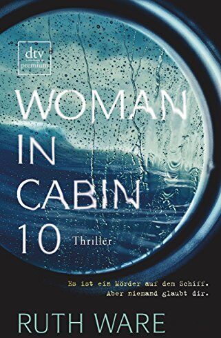 Ruth Ware - Woman in Cabin 10: Thriller - Preis vom 09.10.2026 07:28:09 h
