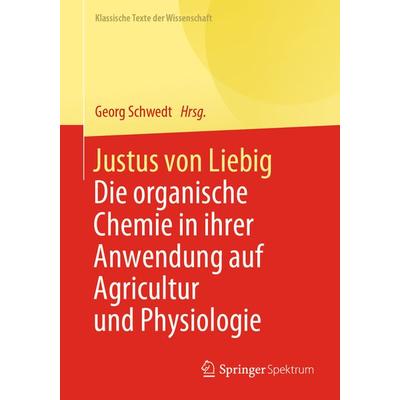 Justus von Liebig, Taschenbuch von , Springer Berlin, 978-3-662-62149-3