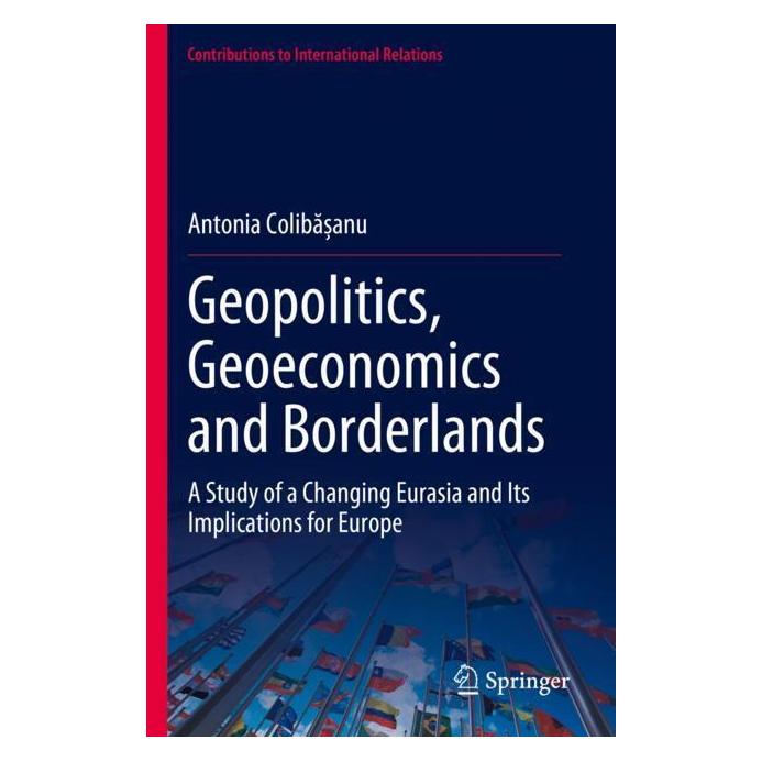 Springer Geopolitics, Geoeconomics and Borderlands (Englisch, Softcover, Antonia Colibasanu) (57093773)