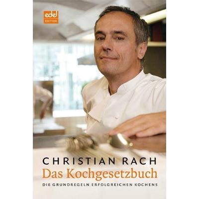 Das Kochgesetzbuch, Gebundene Ausgabe von Christian Rach,Susanne Walter, Edel Books - ein Verlag der Edel Verlagsgruppe
