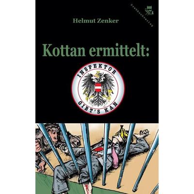Kottan ermittelt: Inspektor gibt's kan, Paperback von Helmut Zenker, Der Drehbuchverlag, 978-3-902471-38-3