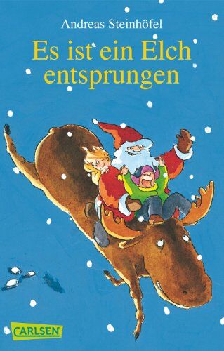 Andreas Steinhöfel - Es ist ein Elch entsprungen - Preis vom 13.10.2026 11:25:28 h