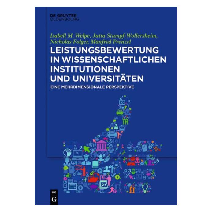 De Gruyter Leistungsbewertung in wissenschaftliche (Deutsch, Hardcover, Isabell M. Welpe, Jutta Stumpf-Wollersheim, Manfred Prenzel, Nicholas Folger) (41261385)