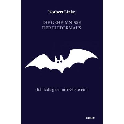 Die Geheimnisse der Fledermaus -