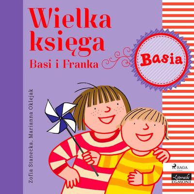 Wielka księga - Basi i Franka - Zofia Stanecka, Audio, 9788727195612