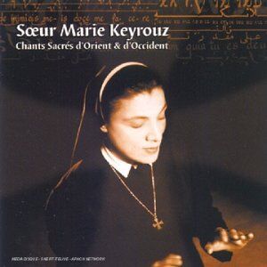 Soeur Marie Keyrouz - Geistl.Gesaenge aus Ost & West - Preis vom 11.10.2026 03:10:56 h