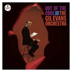 Impulse, Schallplatten, Out Of The Cool (Gil Evans)