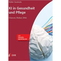 Swoboda:KI in Gesundheit und Pflege, Ratgeber von Walter Swoboda