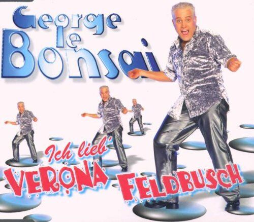 Bonsai, George le - Ich Lieb' Verona Feldbusch - Preis vom 20.10.2026 15:32:43 h