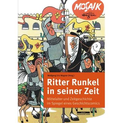 Ritter Runkel in seiner Zeit, Taschenbuch von , BeBra Wissenschaft, 978-3-95410-095-8