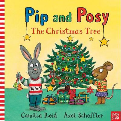 Pip and Posy: The Christmas Tree, Taschenbuch von Camilla Reid, Nosy Crow, 978-1-78800-541-8