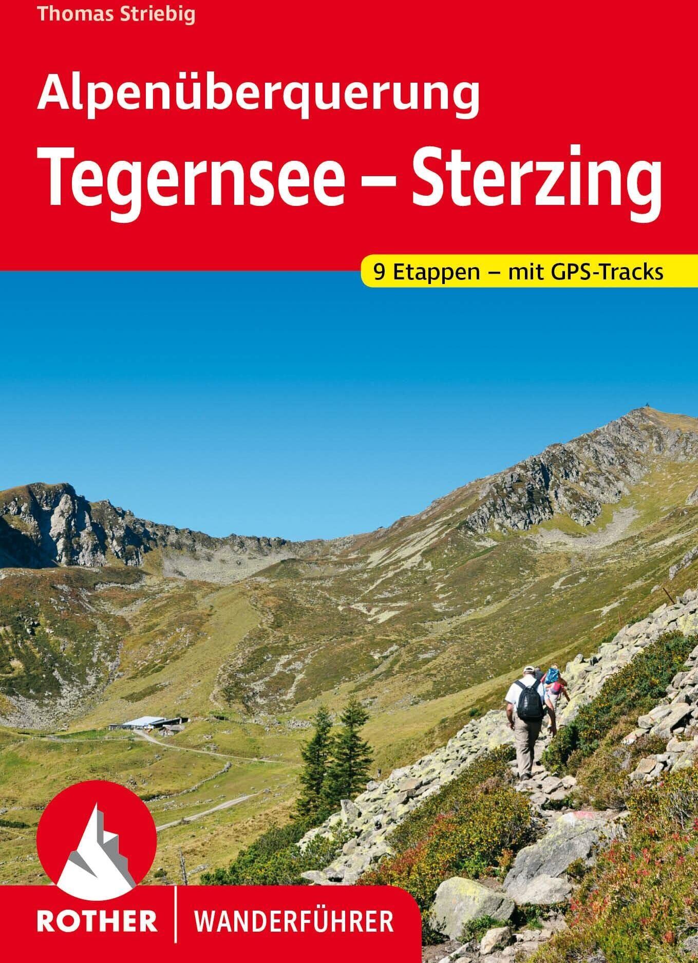 Thomas Striebig - Alpenüberquerung Tegernsee - Sterzing - Preis vom 07.10.2026 11:45:10 h