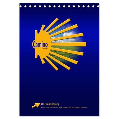 Jakobsweg - Camino Francés (Tischkalender 2027 DIN A5 hoch), CALVENDO Monatskalender