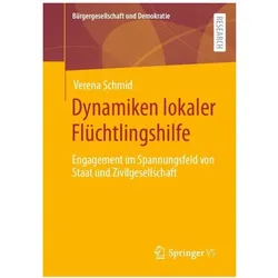 Dynamiken lokaler Flüchtlingshilfe, Fachbücher von Verena Schmid
