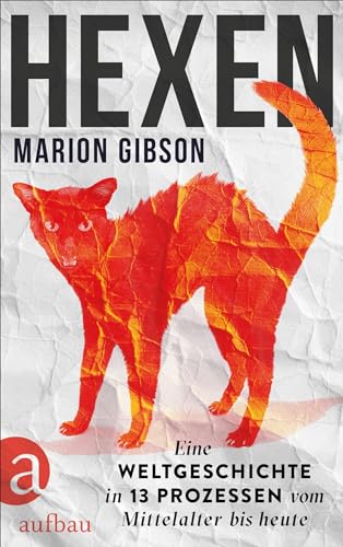 Marion Gibson - Hexen: Eine Weltgeschichte in 13 Prozessen vom Mittelalter bis heute - Preis vom 18.10.2026 15:28:09 h