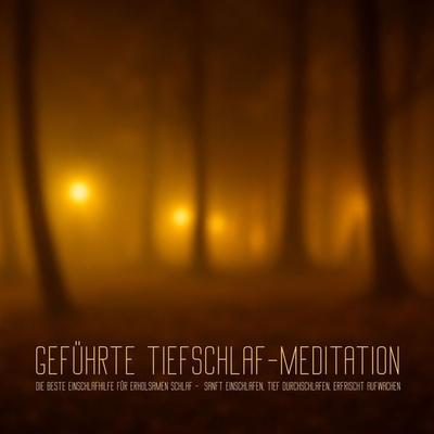 Geführte Tiefschlaf-Meditation – Die beste Einschlafhilfe für erholsamen Schlaf - Julie Arnim,Zentrum für schlafmedizinische Forschung, Audio,