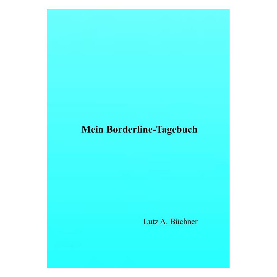 epubli A. Büchner:Mein Borderline-Tagebuch (53886786)