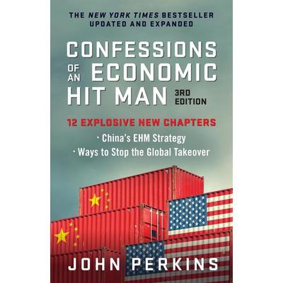 Confessions of an Economic Hit Man, 3rd Edition, Taschenbuch von John Perkins, Random House N.Y., 978-1-5230-0189-7