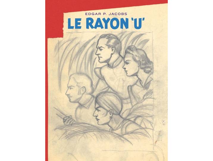 Avant Blake et Mortimer - Tome 1 - Le Rayon U (BD)