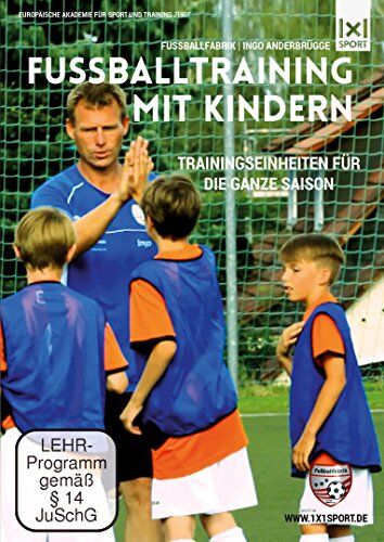 Nepomuk V. Fischer - Fußballtraining mit Kindern - Fußballfabrik Ingo Anderbrügge - Trainingseinheiten für die ganze Saison - Preis vom 09.10.2026 07:28:09 h