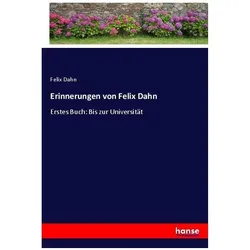 Erinnerungen von Felix Dahn, Belletristik von Felix Dahn