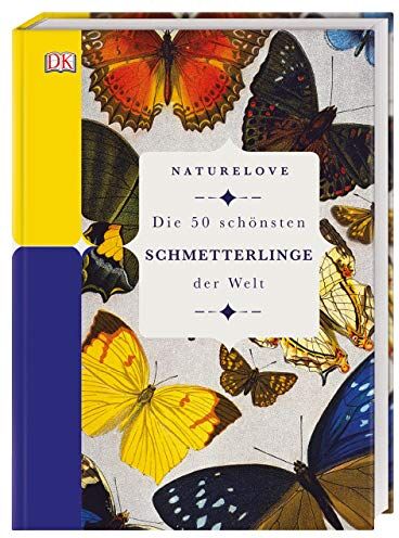 James Lowen - Naturelove. Die 50 schönsten Schmetterlinge der Welt: Ein Buch wird zum Kunstwerk - Preis vom 15.10.2026 23:06:25 h