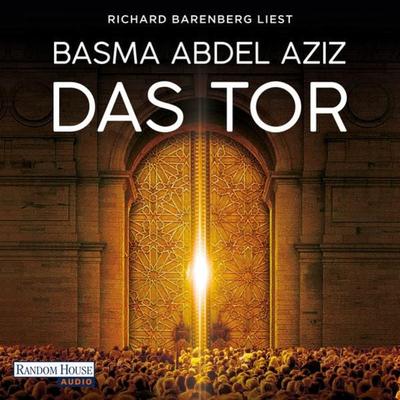 Das Tor - Basma Abdel Aziz, Audio, 9783837151398