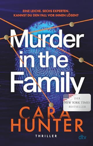 Cara Hunter - Murder in the Family: Thriller Der #2 New York Times Bestseller und die BookTok Sensation mit True Crime Feeling endlich auf Deutsch - Preis vom 14.10.2026 23:07:16 h
