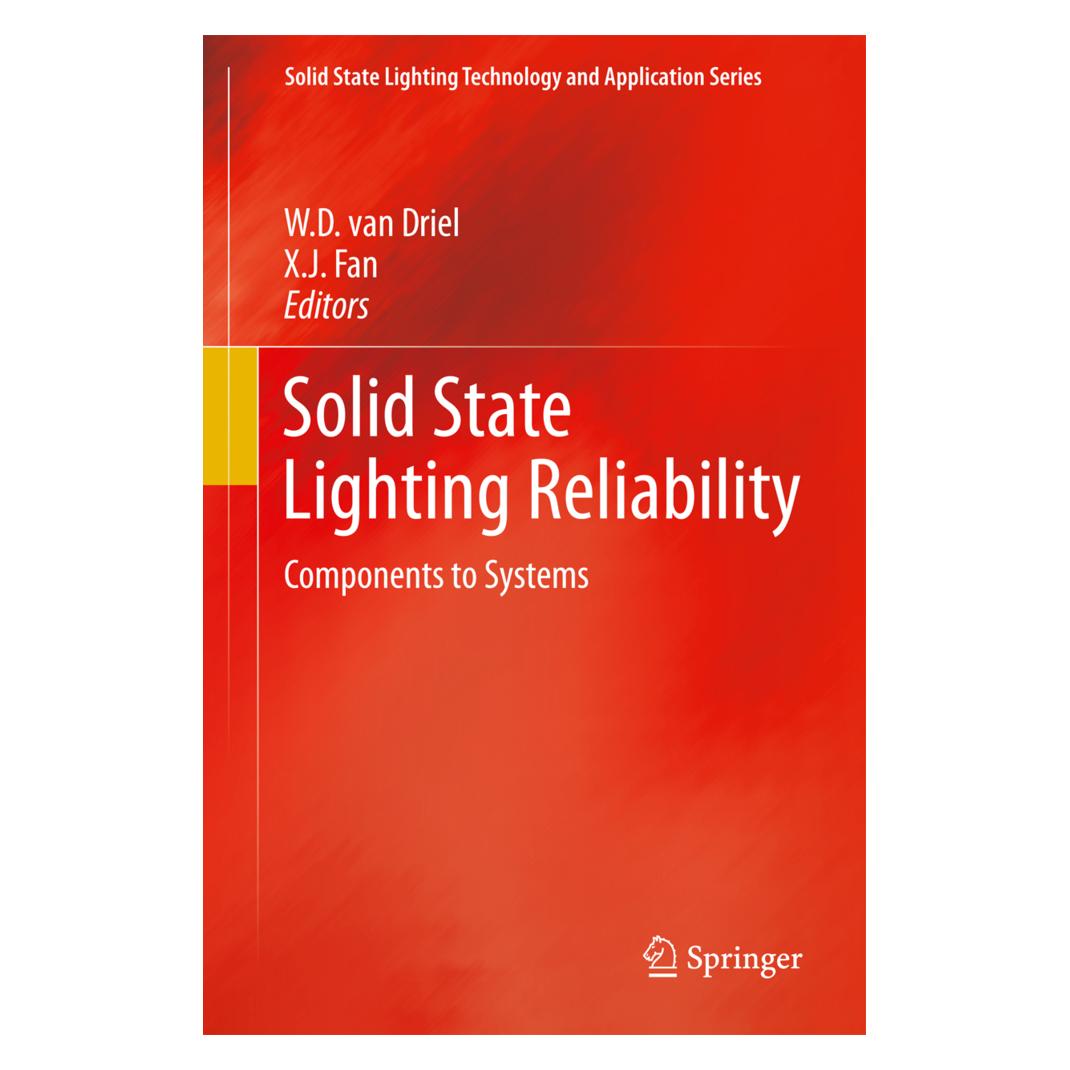 Springer Solid State Lighting Reliability (Englisch, Softcover, D van Driel, W.D. van Driel, W/J Fan, X.J. Fan) (55569734)
